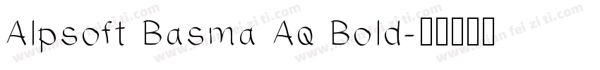 Alpsoft Basma Aq Bold字体转换